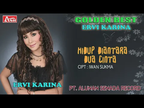 Download MP3 ERVI KARINA - HIDUP DIANTARA DUA CINTA ( Official Video Musik ) HD