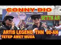 Download Lagu SEMUA HISTERIS KETIKA CONNY DIO MAU TURUN DARI PANGGUNG PANAS2AN NYAMPERIN IBU2  NYANYI SETITIK AIR