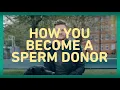 How you become a sperm donor English