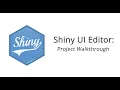 Shiny UI Editor Project Walkthrough Nick Strayer RStudio