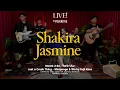 Download Lagu Shakira Jasmine Acoustic Session | Live! at Folkative