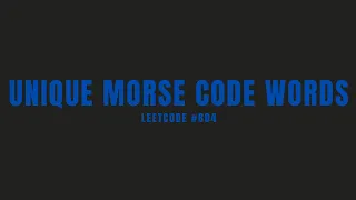 Unique Morse Code Words Leetcode Easy
