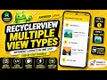 ANDROID - RECYCLERVIEW DIFFERENT VIEWTYPES TUTORIAL IN JAVA