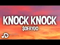 SoFaygo - Knock Knock I knew shorty was a thottie