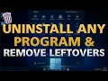 How To Uninstall Any Program And Remove Leftovers Without Any Third-Party Software From Windows 11