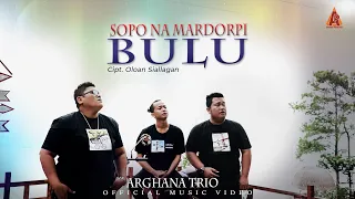 Download lagu ARGHANA TRIO Sopo Na Mardorpi Bulu Lagu Batak Terb....mp3