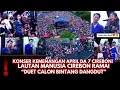 Lagu SEJARAH DI CIREBON.  LAUTAN MANUSIA PADATI KONSER KEMENANGAN DEDE APRIL DA7 DI PABEDILAN.