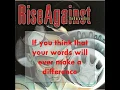 [Lyrics] Rise Against - The Unraveling (Song)
