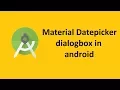 Material Date-picker Dialog Box Calendar View Android Studio
