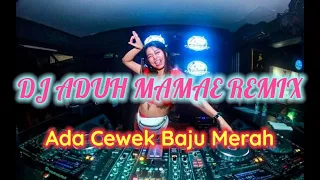 Download DJ Aduh Mamae Remix, ada cowok baju hitam 2021. MP3