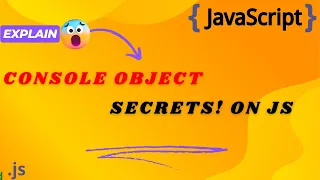 Mastering Console Object Methods in JavaScript