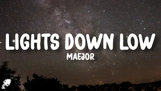 Maejor Lights Down Low Lyrics 