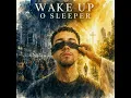 Wake Up O Sleeper