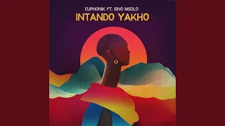 intando yakho extended version feat sino msolo 