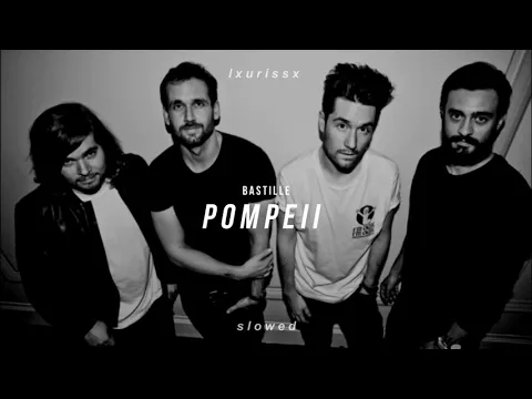 Download MP3 bastille - pompeii (𝙨𝙡𝙤𝙬𝙚𝙙 𝙩𝙤 𝙥𝙚𝙧𝙛𝙚𝙘𝙩𝙞𝙤𝙣 + 𝙧𝙚𝙫𝙚𝙧𝙗) | use headphones