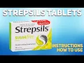 Strepsils tablets how to use How and when to take it Who can t take Strepsils Treat a sore throat