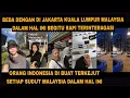 Download Lagu JAKARTA GIRL SURPRISED IN MALAYSIA THAT IT IS SO CHEAP THAT MALAYSIA IS SO COMPLETE AND NEAT IN T...
