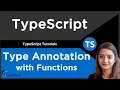 Type Annotation with Functions TypeScript Tutorial
