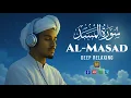 Download Lagu The Soothing Sounds of Surah Al-Masad | Surah Al Lahab