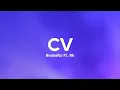 Lagu Bramsito - CV (Paroles/Lyrics) ft. RK