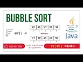 Bubble Sort in Java Algorithm and Implementation Sort the Array Elements