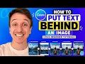 How To Put Text Behind An Image In Canva 2026 Beginner Tutorial