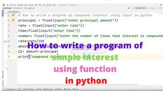 How to write a program of simple interest using function in python