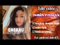 Download Lagu Tutorial edit video lagu teman cinta ku||engkau wanita tercantik ku√