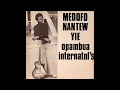Download Lagu Opambuo International Band - Medofo Nantew Yie (Full Album)