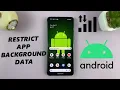 How To Stop Background Mobile Data Usage On Android Google Pixel