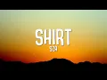 SZA - Shirt (Lyrics)