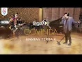Download Lagu Govinda - Mantan Terbaik Live Acoustic Version