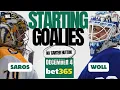 Starting Goalies - Dec 4th