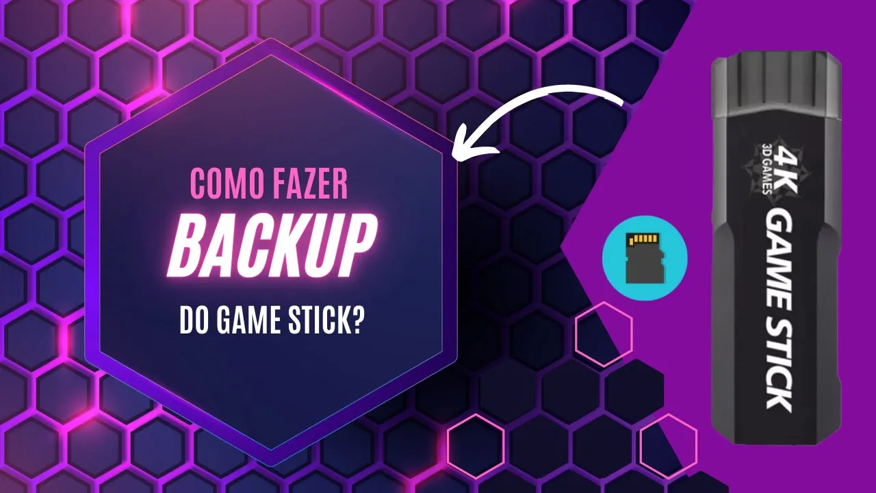 Como fazer Backup do Game Stick 4K? Aprenda agora!!!