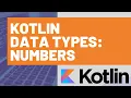 Kotlin Data Types Numbers