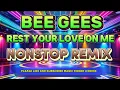 Lagu REST YOUR LOVE ON ME~BEE GEES ~ NONSTOP REMIX 💥 #nocopyrightmusic #remix #trending #viralvideo