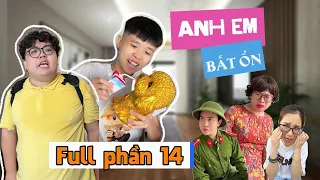 Anh em bất ổn full phần 14 | Tổng hợp hài gia đình xem là cười | Tôm channel official