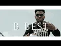 B Best "Most Wanted" Ft. Jaywon [Official Video]