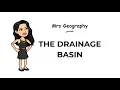 The river drainage basin