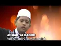 Lagu AKMAD YA HABIBI GILANG