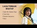 Lagu Kumpulan Lagu Terbaik Idgitaf Tanpa Iklan