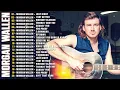 Morgan Wallen Greatest Hits Full Album - Best Songs Of Morgan Wallen Playlist 2026