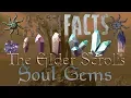 SOUL GEMS ELDER SCROLLS artiFACTS