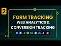 Form Tracking - Web Analytics Conversion Tracking part 2