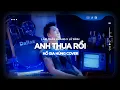 Lagu Anh Thua Rồi - Lâm Chấn Khang | Hồ Gia Hùng Cover ... Yêu là không phải ai sai ..