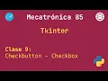 Clase 9 - Checkbutton