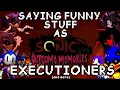 Download Lagu Saying funny stuff as Outcome Memories Executioners