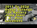 2011 To 2024 Dodge Durango 12V Battery Jump Start Terminal Post Locations Positive - Negative