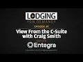 Hotel Leadership Insights from Aimbridge CEO Craig Smith 2024 Highlights LODGING OnDemand Ep 49