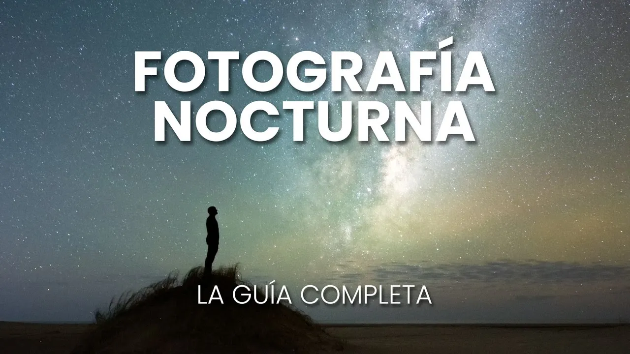 Cómo fotografiar ESTRELLAS ⭐ y VÍA LÁCTEA | GUÍA COMPLETA con resultados INCREÍBLES 🔥!